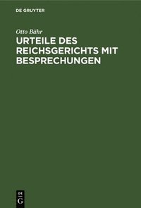 bokomslag Urteile Des Reichsgerichts Mit Besprechungen