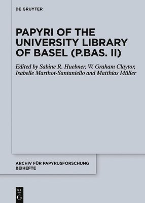 Papyri of the University Library of Basel (P.Bas. II) 1