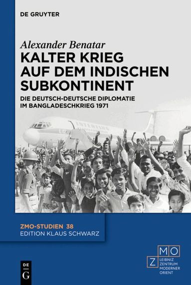 Alexander Benatar - Kalter Krieg auf dem indischen Subkontinent, Inbunden