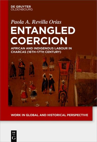 Paola A. Revilla Orías - Entangled Coercion, Inbunden