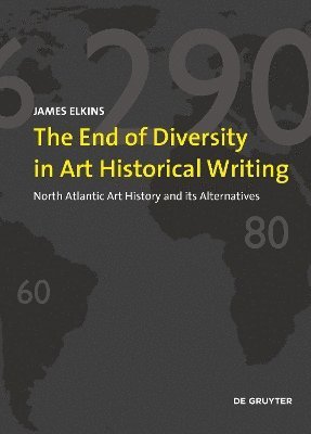 bokomslag End of Diversity in Art Historical Writing
