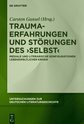 bokomslag Trauma-Erfahrungen und Strungen des Selbst