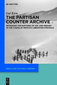 bokomslag The Partisan Counter-Archive