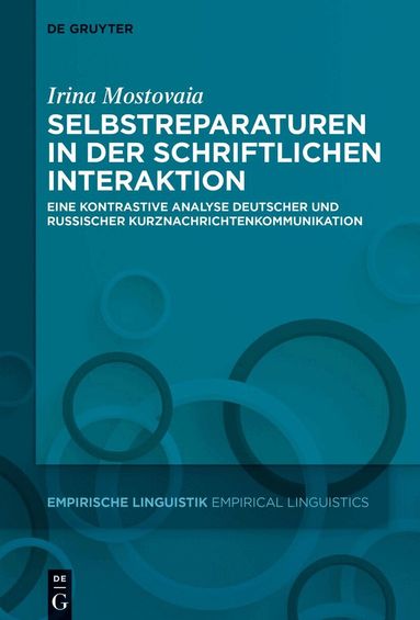 Irina Mostovaia, Fachinformationsdienst Linguistik - Selbstreparaturen in der schriftlichen Interaktion, Inbunden