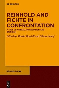 bokomslag Reinhold and Fichte in Confrontation