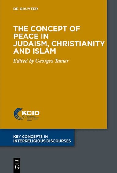 Georges Tamer - Concept of Peace in Judaism, Christianity and Islam, Häftad