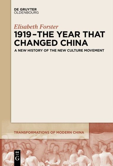 Elisabeth Forster - 1919 – The Year That Changed China, Häftad