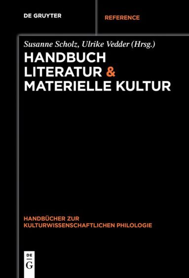 Susanne Scholz, Ulrike Vedder - Handbuch Literatur & Materielle Kultur, Häftad