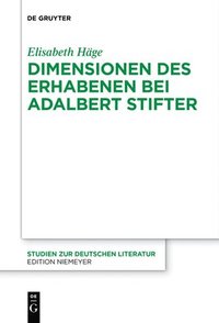 bokomslag Dimensionen des Erhabenen bei Adalbert Stifter