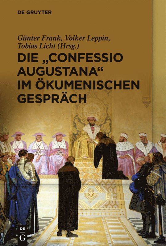 Die Confessio Augustana im kumenischen Gesprch 1