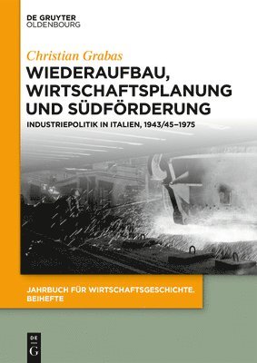 bokomslag Wiederaufbau, Wirtschaftsplanung Und Sdfrderung