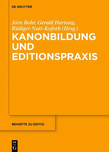 bokomslag Kanonbildung und Editionspraxis