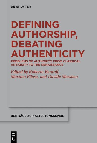 Roberta Berardi, Martina Filosa, Davide Massimo - Defining Authorship, Debating Authenticity, Inbunden