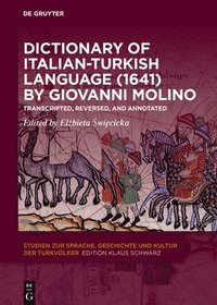 bokomslag Dictionary of Italian-Turkish Language (1641) by Giovanni Molino