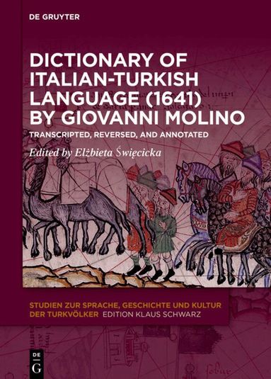 Elżbieta Święcicka - Dictionary of Italian-Turkish Language (1641) by Giovanni Molino, Inbunden
