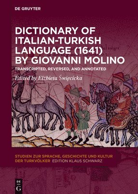 Dictionary of Italian-Turkish Language (1641) by Giovanni Molino 1