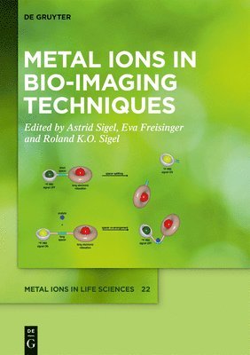 Metal Ions in Bio-Imaging Techniques 1