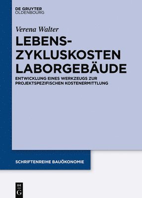 Verena Walter - Lebenszykluskosten Laborgebäude, Inbunden