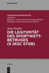 bokomslag Die Legitimitt des Sportwettbetrugs ( 265c StGB)