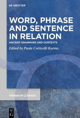 bokomslag Word, Phrase, and Sentence in Relation