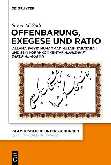 Seyed Ali Sadr - Offenbarung, Exegese und Ratio, Inbunden