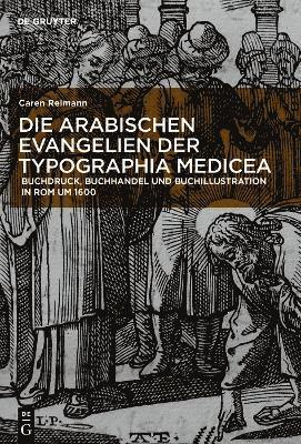 bokomslag Die Arabischen Evangelien Der Typographia Medicea