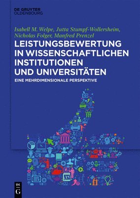 Isabell M Welpe, Jutta Stumpf-Wollersheim, Nicholas Folger, Manfred Prenzel - Leistungsbewertung in Wissenschaftlichen Institutionen Und Universitäten, Inbunden