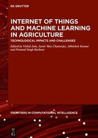 bokomslag Internet of Things and Machine Learning in Agriculture