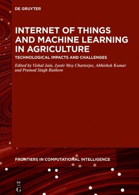 Internet of Things and Machine Learning in Agriculture 1