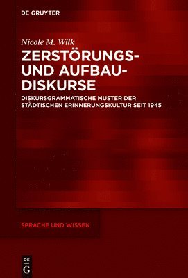 bokomslag Zerstörungs- und Aufbaudiskurse