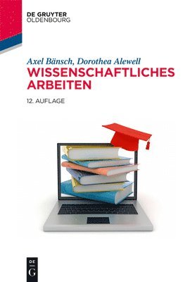 Axel Bänsch, Dorothea Alewell - Wissenschaftliches Arbeiten, Häftad