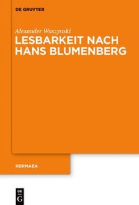bokomslag Lesbarkeit nach Hans Blumenberg