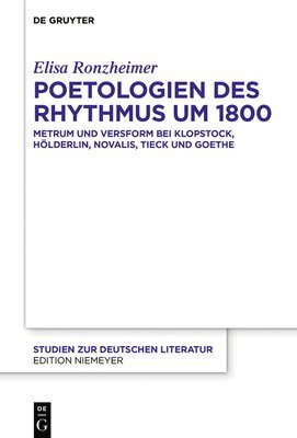 Poetologien des Rhythmus um 1800 1