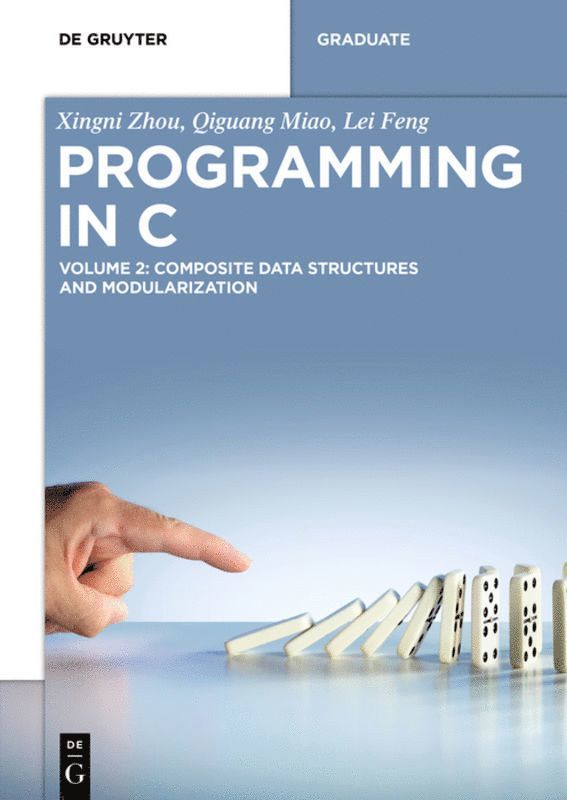 Xingni Zhou, Qiguang Miao, Lei Feng - Composite Data Structures and Modularization, Häftad