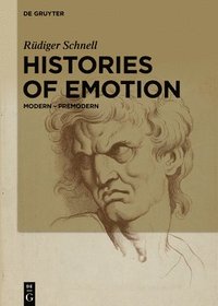 bokomslag Histories of Emotion
