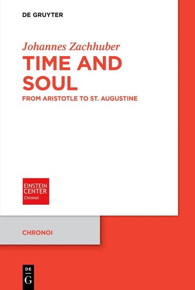 Johannes Zachhuber - Time and Soul, Häftad