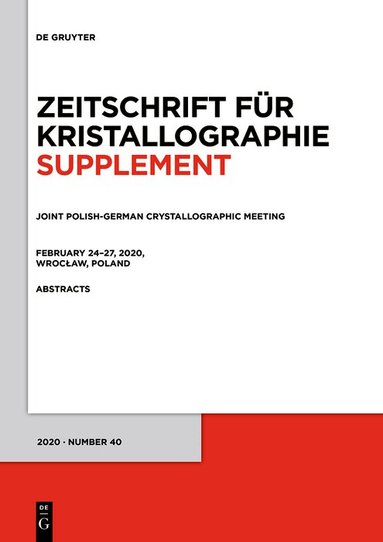 Joint Polish-German Crystallographic Meeting, February 24–27, 2020, Wrocław, Poland, Häftad