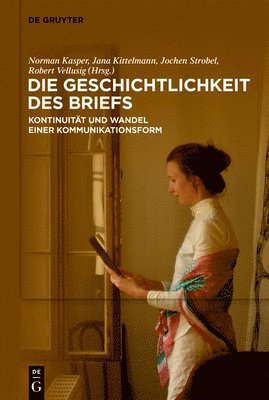 bokomslag Die Geschichtlichkeit des Briefs