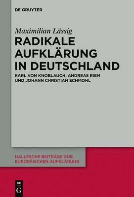 bokomslag Radikale Aufklrung in Deutschland