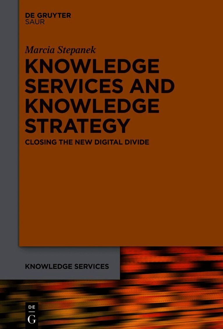 Knowledge Services and Knowledge Strategy