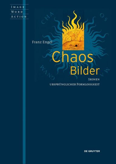 Franz Engel - Chaosbilder, Häftad