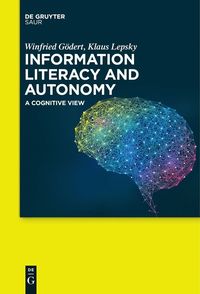 bokomslag Information Literacy and Autonomy