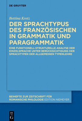 Der Sprachtypus des Franzsischen in Grammatik und Paragrammatik 1