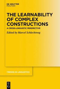 bokomslag The Learnability of Complex Constructions