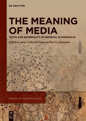Anna Catharina Horn, Karl G. Johansson - Meaning of Media, Inbunden