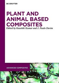 bokomslag Plant and Animal Based Composites