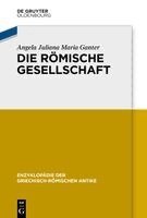Angela Juliana Maria Ganter - Die Römische Gesellschaft, Häftad