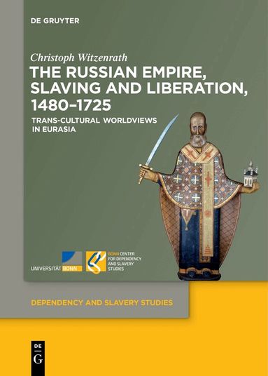 Christoph Witzenrath - Russian Empire, Slaving and Liberation, 1480–1725, Inbunden