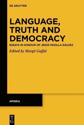 Language, Truth and Democracy 1