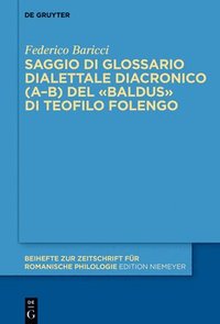 bokomslag Saggio di glossario dialettale diacronico (AB) del Baldus di Teofilo Folengo